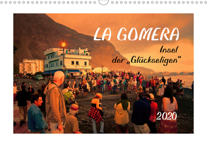 La Gomera – Insel der Glückseligen (Wandkalender 2020 DIN A3 quer) von Bomhoff,  Gerhard