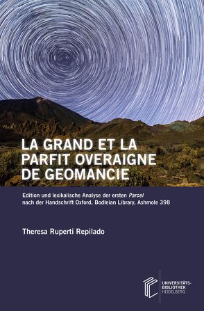 La grand et la parfit overaigne de geomancie von Ruperti Repilado,  Theresa