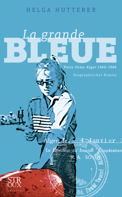 La grande Bleue von Hutterer,  Helga