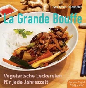 La Grande Bouffe von Thielefeldt,  Siri Amrit