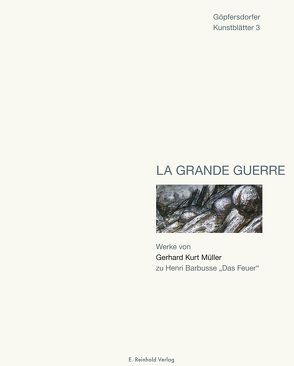 La Grande Guerre von Gleisberg,  Dieter, Lichtenstein,  Günter, Müller,  Gerhard K