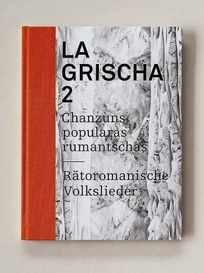 LA GRISCHA 2 von Decurtins,  Laura