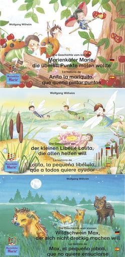 Marienkäfer Marie, Libelle Lolita, Wildschwein Max/Deutsch-Spanisch//Anita la mariquita, Lolita la pequeña libélula / Max, el pequeño jabalí / Español-Alemán von Campaña,  Pedro Molina, Illustrationsteam: Line Czogalla,  Luidmilla Dorn,  Carolina Moreno,  Sarah Röser,  Simone Stricker, Ladybird Marie records, Marienkäfer Marie Kinderbuchverlag, Sosa,  Patrica, Wilhelm,  Wolfgang, Winkler,  Ingmar, Wolfgang,  Wilhelm