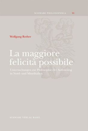 La maggiore felicità possibile von Rother,  Wolfgang