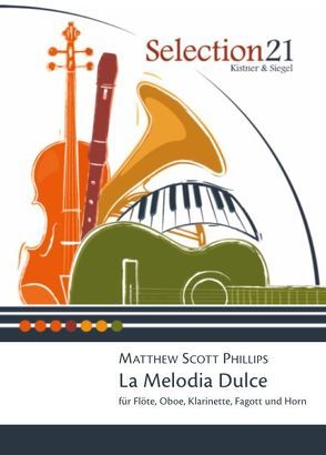 La Melodia Dulce von Phillips,  Matthew Scott