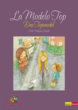 Das Topmodel – La Modelo Top von Cornejo,  Eulalia, Rodrigues Gesualdi,  Carlos, von Holten,  Claudia;Buschhorn-Walter,  Juliane