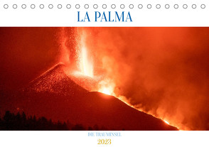 LA PALMA – DIE TRAUMINSEL (Tischkalender 2023 DIN A5 quer) von Raico Rosenberg,  ©