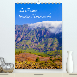 La Palma – (m)eine Herzenssache (Premium, hochwertiger DIN A2 Wandkalender 2021, Kunstdruck in Hochglanz) von Abel,  Micaela