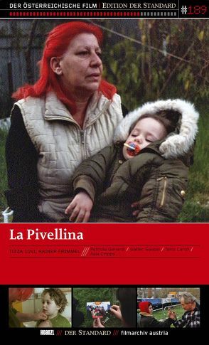 La Pivellina von Covi,  Tizza, Frimmel,  Rainer