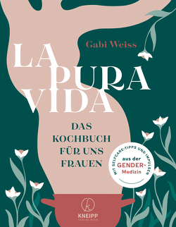 La Pura Vida von Weiss,  Gabi