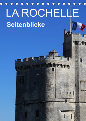 La Rochelle – Seitenblicke (Tischkalender 2022 DIN A5 hoch) von Sock,  Reinhard