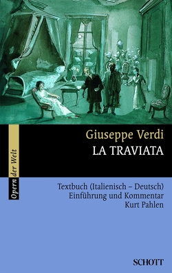 La Traviata von König,  Rosmarie, Pahlen,  Kurt, Verdi,  Giuseppe