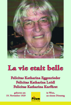 la vie etait belle von Kurfürst,  Felicitas Katharina