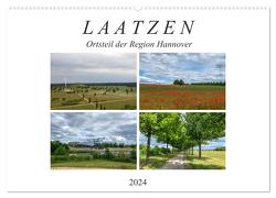 LAATZEN – Ortsteil der Region Hannover (Wandkalender 2024 DIN A2 quer), CALVENDO Monatskalender von SchnelleWelten,  SchnelleWelten