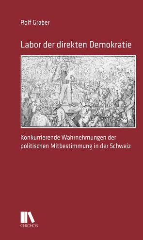 Labor der direkten Demokratie von Graber,  Rolf