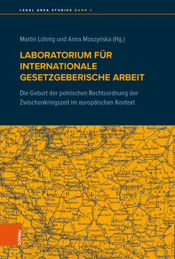 Laboratorium für internationale gesetzgeberische Arbeit von Janicka,  Danuta, Löhnig,  Martin, Moszynska,  Anna, Moszynski,  Michal, Naworski,  Zbigniew, Serowaniec,  Maicej, Stawarska-Rippel,  Anna, Tarnowska,  Anna, Witkowski,  Zbigniew