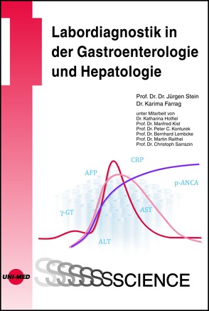 Labordiagnostik in der Gastroenterologie und Hepatologie von Farrag,  Karima, Stein,  Jürgen