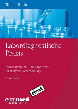 Labordiagnostische Praxis von Stein,  Birgit, Tiller,  Friedrich W.