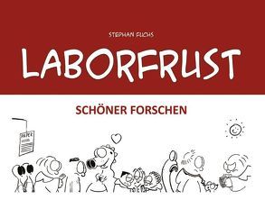 Laborfrust von Fuchs,  Stephan