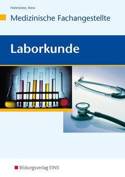 Laborkunde von Hohmeister,  Gerlinde, Kress,  Sonja