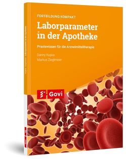 Laborparameter in der Apotheke von Kupka,  Danny, Zieglmeier,  Markus