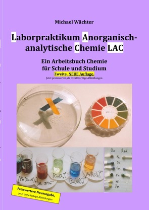 Laborpraktikum Anorganisch-analytische Chemie LAC von Wächter,  Michael