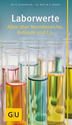 Laborwerte von Bieger,  Dr. med.,  Wilfried P., Schaenzler,  Nicole