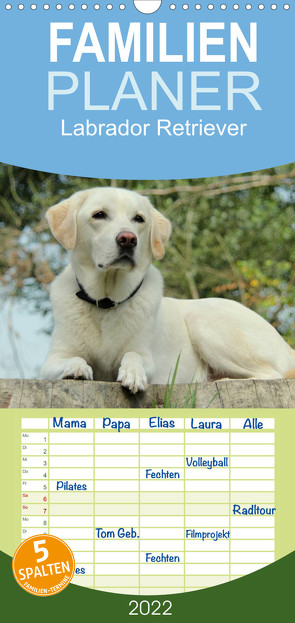 Familienplaner Labrador Retriever 2022 (Wandkalender 2022 , 21 cm x 45 cm, hoch) von Schreuer,  Anita