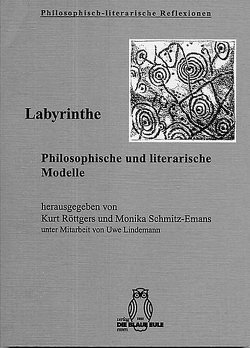 Labyrinthe von Lindesmann,  Uwe, Röttgers,  Kurt, Schmitz-Emans,  Monika