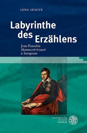 Labyrinthe des Erzählens von Seauve,  Lena