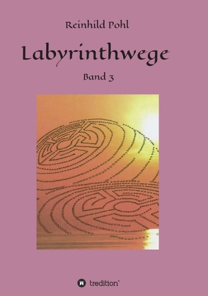 Labyrinthwege von Pohl,  Reinhild