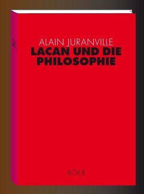 Lacan und die Philosophie von Gondek,  Hans D, Juranville,  Alain