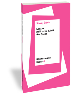 Lacans politische Klinik des Seins von Trawny,  Peter, Žižek,  Slavoj