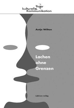 Lachen ohne Grenzen von Wilton,  Antje