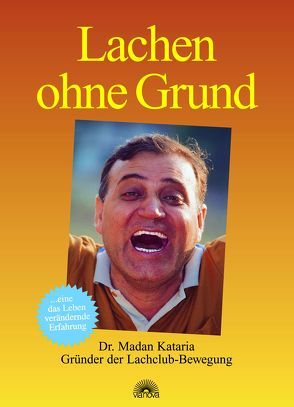 Lachen ohne Grund von Kataria,  Madan