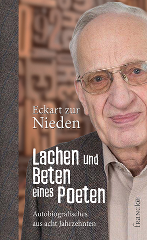 Lachen und Beten eines Poeten von zur Nieden,  Eckart