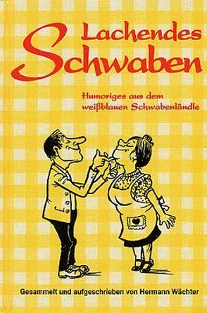 Lachendes Schwaben von Döbereiner,  Erich, Wächter,  Hermann