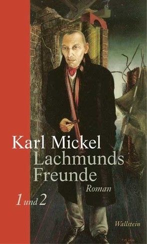 Lachmunds Freunde von Mickel,  Karl, Völker,  Klaus