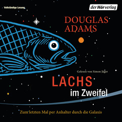 Lachs im Zweifel von Adams,  Douglas, Jäger,  Simon, Schwarz,  Benjamin