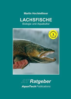 Lachsfische (Salmoniformes) von Hochleithner,  Martin