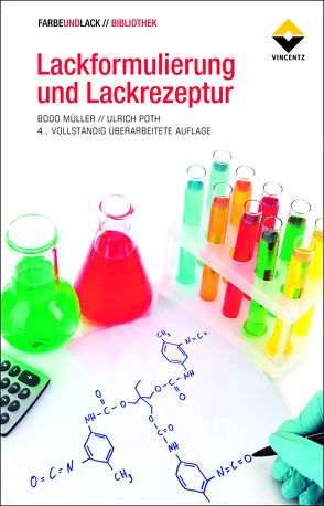 Lackformulierung und Lackrezeptur von Müller,  Bodo, Poth,  Ulrich