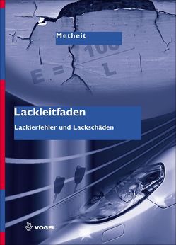 Lackleitfaden von Metheit,  Burkhard