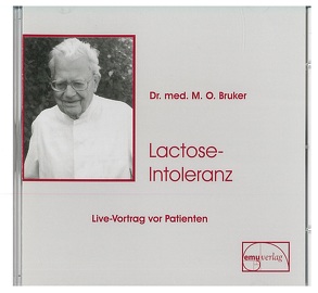 Lactose-Intoleranz von Bruker,  Max Otto