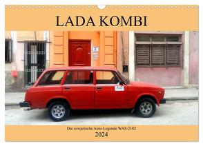 LADA KOMBI – Die sowjetische Auto-Legende WAS-2102 (Wandkalender 2024 DIN A3 quer), CALVENDO Monatskalender von von Loewis of Menar,  Henning