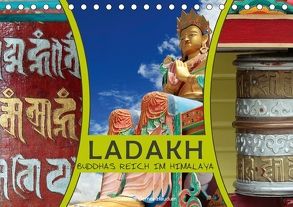 Ladakh Buddhas Reich im Himalaya (Tischkalender 2018 DIN A5 quer) von Gerner-Haudum,  Gabriele