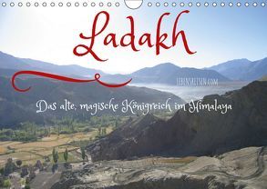 Ladakh – das alte, magische Königreich im Himalaya (Wandkalender 2019 DIN A4 quer) von Myria Pickl,  Karin