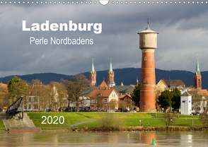 Ladenburg – Perle Nordbadens (Wandkalender 2020 DIN A3 quer) von Losekann,  Holger