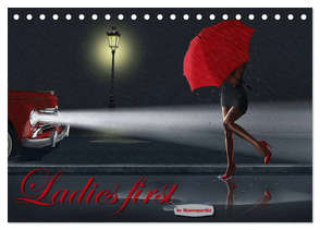 Ladies first by Mausopardia (Tischkalender 2024 DIN A5 quer), CALVENDO Monatskalender von Jüngling alias Mausopardia,  Monika