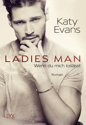 Ladies Man – Wenn du mich loslässt von Evans,  Katy, Link,  Michaela