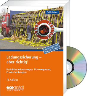 Ladungssicherung – aber richtig! – Expertenpaket von Schlobohm,  Wolfgang